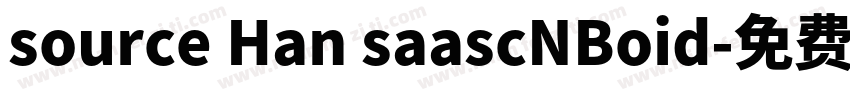 source Han saascNBoid字体转换